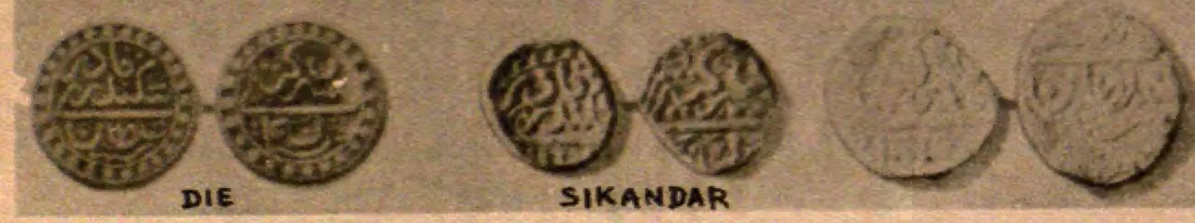 A drawn die of two coin faces with Persian legends, then two worn copper coins each shown on both faces, labelled "Sikandar".