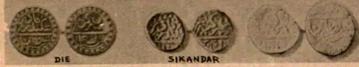 A drawn die of two coin faces with Persian legends, then two worn copper coins each shown on both faces, labelled "Sikandar".