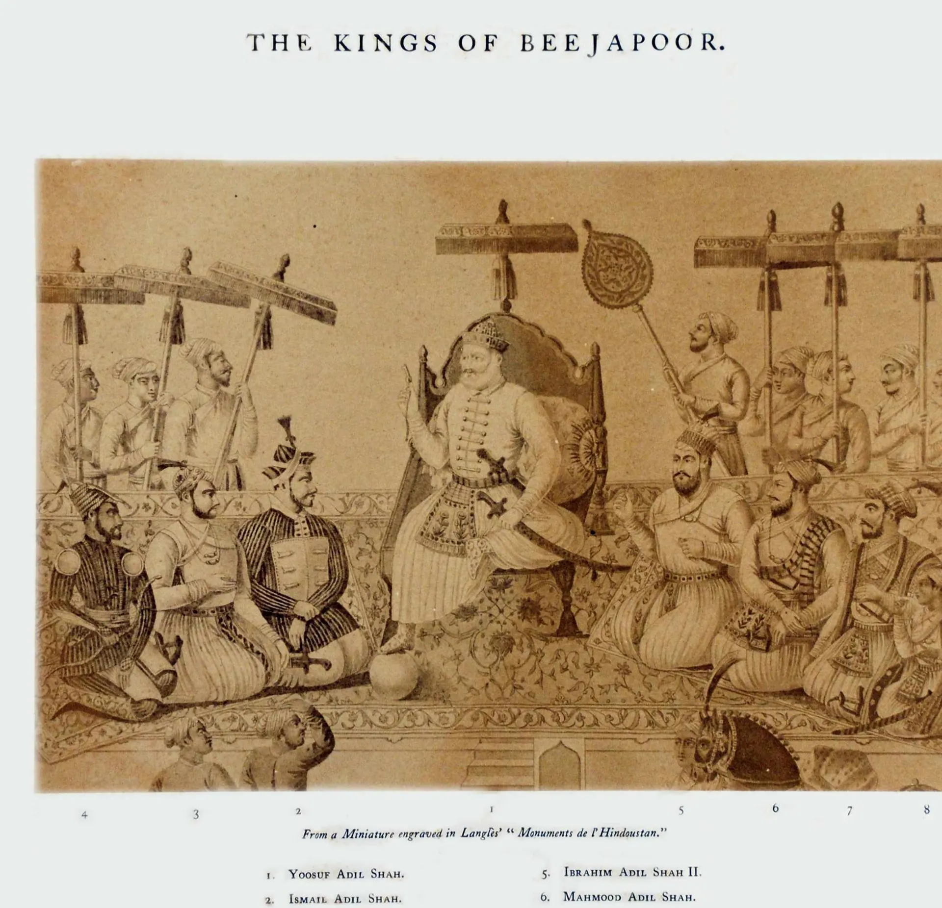Sepia photograph of an engraving of a court scene, a king enthroned under a parasol at the centre with seated and standing courtiers on either side, numbered 1 to 8 below with a key naming the kings of Bijapur.
