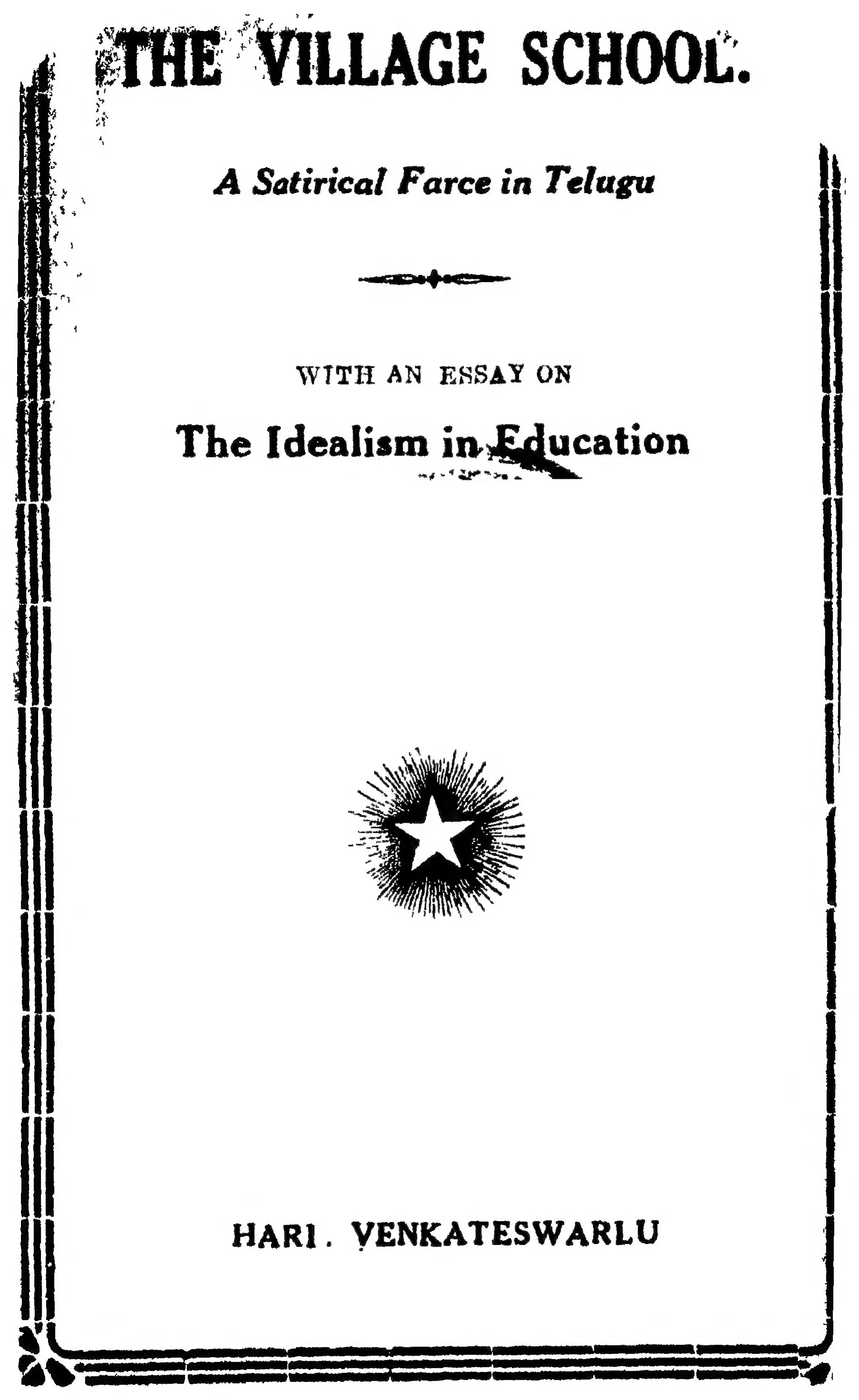 Printed book cover with the English title "The Village School" at the top, a star emblem in the middle and the author's name at the bottom, inside a ruled border.